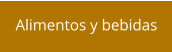 Alimentos y bebidas